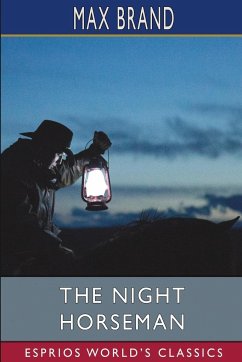 The Night Horseman (Esprios Classics) - Brand, Max