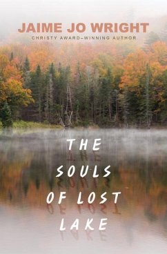 The Souls of Lost Lake - Wright, Jaime Jo