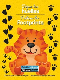 Sigue Las Huellas (Follow the Footprints) Bilingual - Wagner, Veronica