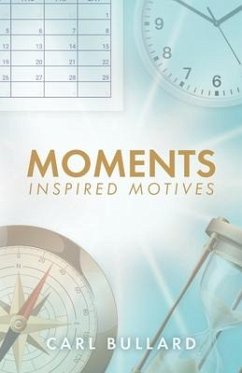 Moments: Inspired Motives - Bullard, Carl