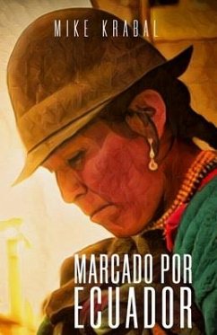 Marcado Por Ecuador - Krabal, Mike