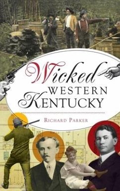 Wicked Western Kentucky - Parker, Richard