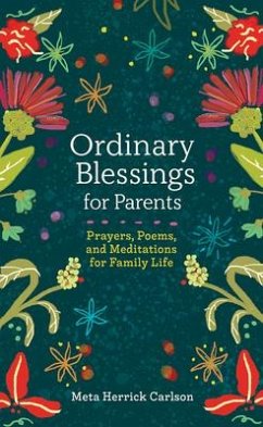 Ordinary Blessings for Parents - Carlson, Meta Herrick