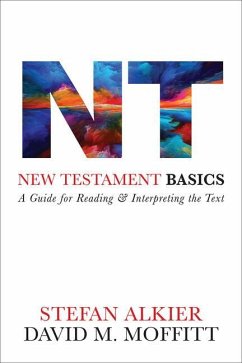 New Testament Basics - Alkier, Stefan; Moffitt, David M.