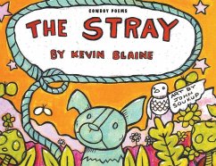 The Stray - Blaine, Kevin