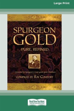 Spurgeon Gold-Pure Refined (16pt Large Print Edition) - Comfort, Ray