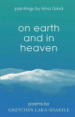 On Earth and In Heaven