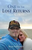 One Of The Lost Returns: A Journey Back To Christ