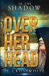 Over Her Head - Bild 1