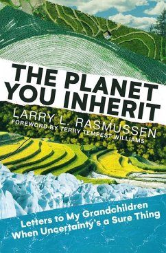 The Planet You Inherit - Rasmussen, Larry L.