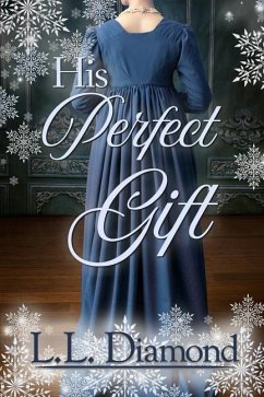 His Perfect Gift - Diamond, L L