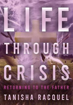 Life Through Crisis - Williams, Tanisha