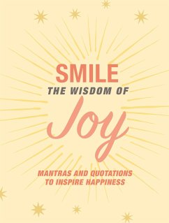 Smile: The Wisdom of Joy - Books, CICO