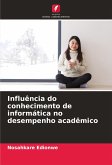 Influência do conhecimento de informática no desempenho acadêmico