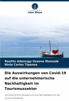 Die Auswirkungen von Covid-19 auf die unternehmerische Nachhaltigkeit im Tourismussektor - Momade, Realito Adamugy Ussene;Tipanoa, Ninla Carlos