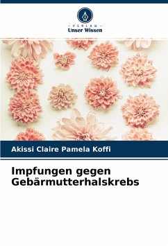 Impfungen gegen Gebärmutterhalskrebs - Koffi, Akissi Claire Pamela