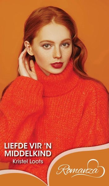 Liefde vir 'n middelkind (eBook, ePUB) Liefde vir 'n middelkind (eBook, ePUB)