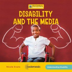 Disability and the Media - Evans, Nicole
