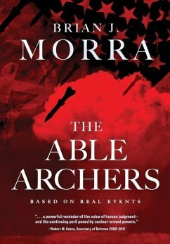 The Able Archers - Morra, Brian J