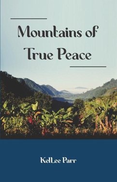 Mountains of True Peace - Parr, Kellee