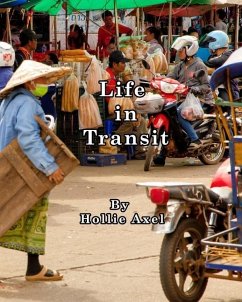 Life in Transit - Axel, Hollie M