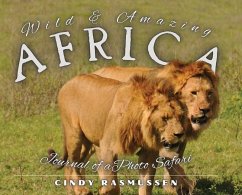 Wild and Amazing Africa - Rasmussen, Cindy