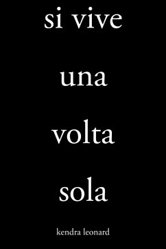 Si Vive Una Volta Sola - Leonard, Kendra