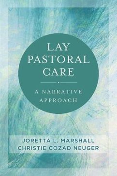 Lay Pastoral Care - Neuger, Christie Cozad