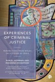 Experiences of Criminal Justice Experiences of Criminal Justice