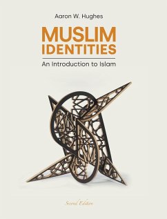 Muslim Identities - Hughes, Aaron W.