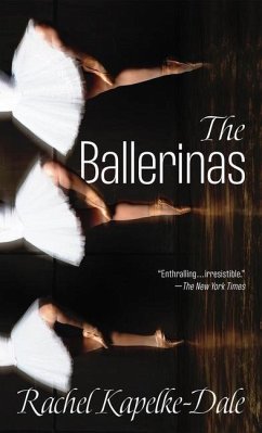 The Ballerinas - Kapelke-Dale, Rachel