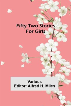 Fifty-Two Stories For Girls - Various