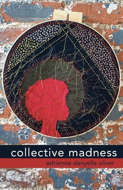 collective madness - Oliver, Adrienne Danyelle