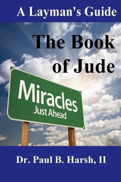 A Layman's Guide to the Book of Jude - Harsh, Paul B