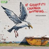 2023 Banksy, If Graffiti Changed Anything Wall Calendar