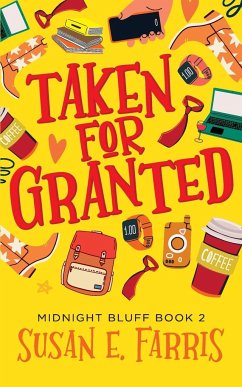 Taken For Granted - Farris, Susan E.