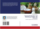 Coconut Production and Marketing in India ¿ An Overview