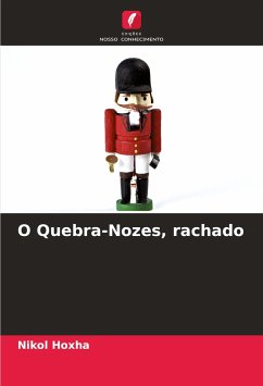 O Quebra-Nozes, rachado - Hoxha, Nikol