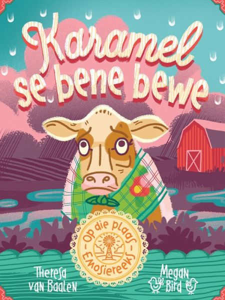 Op die plaas-emosiereeks: Karamel se bene bewe (eBook, ePUB)