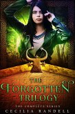 The Forgotten: The Complete Trilogy (eBook, ePUB)
