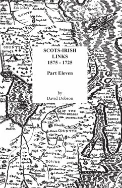 Scots-Irish Links, 1575-1725. Part Eleven - Dobson, David