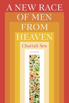 A New Race of Men from Heaven - Sen, Chaitali