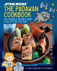 Star Wars: The Padawan Cookbook - Heinecke, Liz Lee; Fujikawa, Jenn