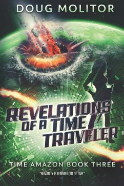 Revelations of a Time Traveler - Molitor, Doug