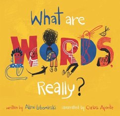 What Are Words, Really? - Lubomirski, Alexi