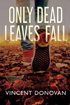 Only Dead Leaves Fall - Donovan, Vincent