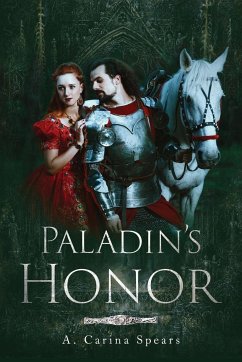 Paladin's Honor - Spears, A. Carina