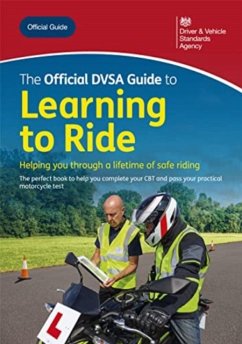 The official DVSA guide to learning to ride - Driver and Vehicle Standards Agency