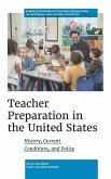 Teacher Preparation in the United States