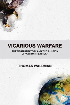Vicarious Warfare - Waldman, Thomas